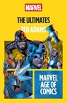 The Ultimates - Ted (Founder IDW Publishing and Clover Press Adams - 9798765141649