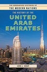 The History of the United Arab Emirates - John A. Shoup - 9798765151044
