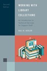 Working with Library Collections - Hali R. Keeler - 9798765156247