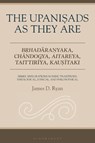 The Upanisads as They Are - Dr. James D. (California Institute of Integral Studies) Ryan - 9798765158975