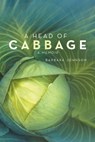 A Head of Cabbage - Barbara Johnson - 9798765230282
