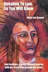 Krause, M: Hokahee To Lum - Mary Lou Krause - 9798765254318