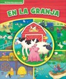En La Granja (on the Farm): Mi Primer Busca Y Encuentra (First Look and Find) - Sequoia Kids Media - 9798765409749