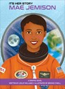 It's Her Story Mae Jemison: A Graphic Novel - Lesley Williams - 9798765409763
