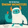 Not-So-Bad Guys Snow Monster! - Michael Buxton - 9798765412114