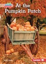 At the Pumpkin Patch - Katie Peters - 9798765603154