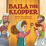 Baila the Klopper - Jennifer Tzivia MacLeod - 9798765603345
