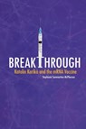 Breakthrough: Katalin Karikó and the Mrna Vaccine - Stephanie Sammartino McPherson - 9798765607947