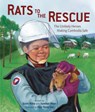 Rats to the Rescue: The Unlikely Heroes Making Cambodia Safe - Scott Riley - 9798765607985
