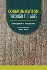 Communication Through the Ages: From Speech to Smartphones - Michael Woods - 9798765610084