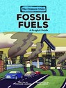 Fossil Fuels: A Graphic Guide - Stephanie Loureiro - 9798765623503