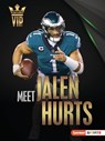 Meet Jalen Hurts: Philadelphia Eagles Superstar - Matt Doeden - 9798765623640