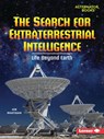 The Search for Extraterrestrial Intelligence: Life Beyond Earth - Joe Rhatigan - 9798765624951