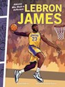 Lebron James: Athletes Who Made a Difference - Josh Anderson - 9798765627990