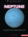 Neptune: Planet of Wind and Ice - Bruce Betts - 9798765628652