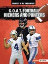 G.O.A.T. Football Kickers and Punters - Audrey Stewart - 9798765628799