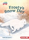 Frosty's Snow Day - Ruthie Van Oosbree - 9798765629208