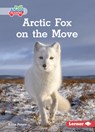 Arctic Fox on the Move - Katie Peters - 9798765629291