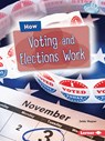 How Voting and Elections Work - Zelda Wagner - 9798765629659