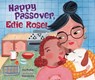 Happy Passover, Edie Rose! - Joy Preble - 9798765629949