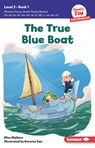 The True Blue Boat: Book 1 - Elise Wallace - 9798765640876