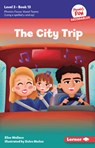 The City Trip: Book 13 - Elise Wallace - 9798765640999