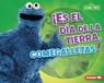 ¡Es El Día de la Tierra, Comegalletas! (It's Earth Day, Cookie Monster!) - Mary Lindeen - 9798765643860