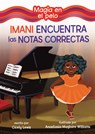 Imani Encuentra Las Notas Correctas (Imani Finds the Right Notes) - Cicely Lewis - 9798765643907