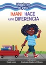 Imani Hace Una Diferencia (Imani Makes a Difference) - Cicely Lewis - 9798765643914