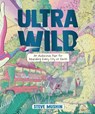 Ultrawild - Steve Mushin - 9798765647073