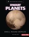 Dwarf Planets: Small Round Worlds - Bruce Betts - 9798765648292