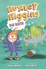 Huxley Higgins, Bug Buster - Jenny Moore - 9798765648629