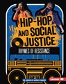 Hip-Hop and Social Justice: Rhymes of Resistance - Monica B. Morall-Baker - 9798765659861