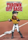 Thrown Off Base - Max Marino - 9798765660546