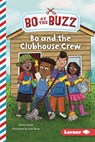 Bo and the Clubhouse Crew - Elliott Smith - 9798765661451