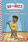 Bo and the Talent Show Trouble - Elliott Smith - 9798765661468