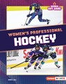 Women's Professional Hockey - Anne E. Hill - 9798765668887