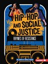 Hip-Hop and Social Justice: Rhymes of Resistance - Monica B. Morall-Baker - 9798765684238