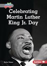 Celebrating Martin Luther King Jr. Day - Katie Peters - 9798765684443