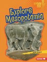 Explore Mesopotamia - Zelda Wagner - 9798765689233