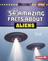 34 Amazing Facts about Aliens - Tracy Sue Walker - 9798765689714