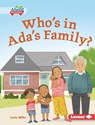 Who's in Ada's Family? - Lucie Miller - 9798765689899