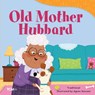 Old Mother Hubbard - Agnes Saccani - 9798765961346