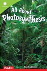 All About Photosynthesis - Monika Davies - 9798765968604