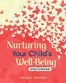 Nurturing Your Child's Well-Being: Upper Elementary - Trisha Difazio - 9798765977224