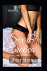 Sex & Erotica - JAMES,  K - 9798793581301