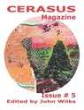 CERASUS Magazine Issue # 5 - WILKS,  John - 9798801926834