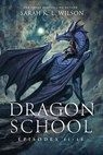 Dragon School: Episodes 11-15 - Sarah K. L. Wilson - 9798802572481