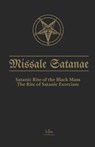Missale Satanae: Satanic Rite of the Black Mass - Lcf Ns - 9798819414279