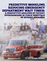 Predictive Modeling Reducing Emergency Department Wait Times - Eric Dewight Williams - 9798822906174
